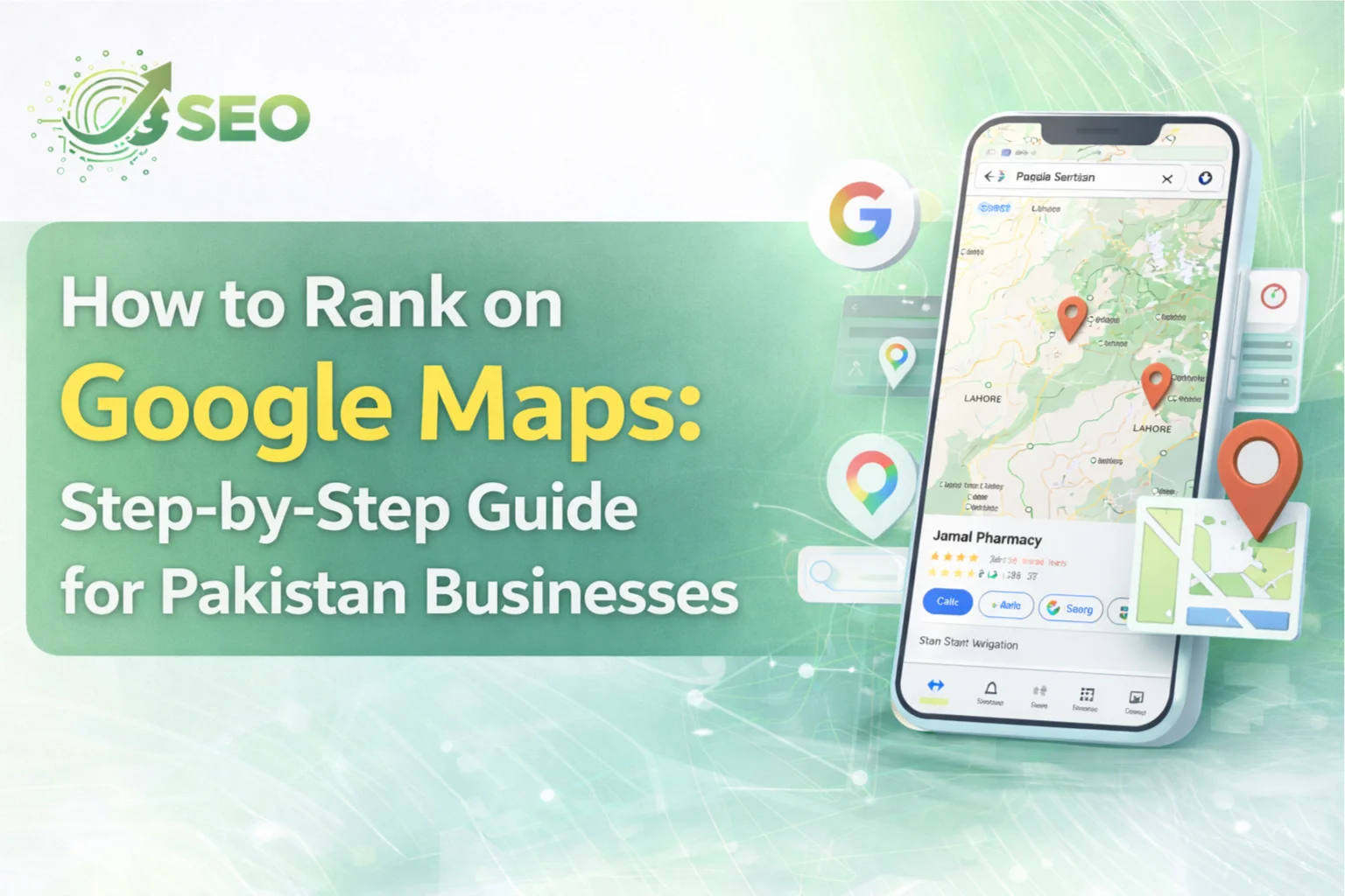 How to Rank on Google Maps: Step-by-Step Guide for Pakistan Businesses